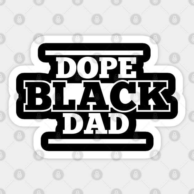 Dope Black Dad, Black Man, Black Father Sticker by UrbanLifeApparel